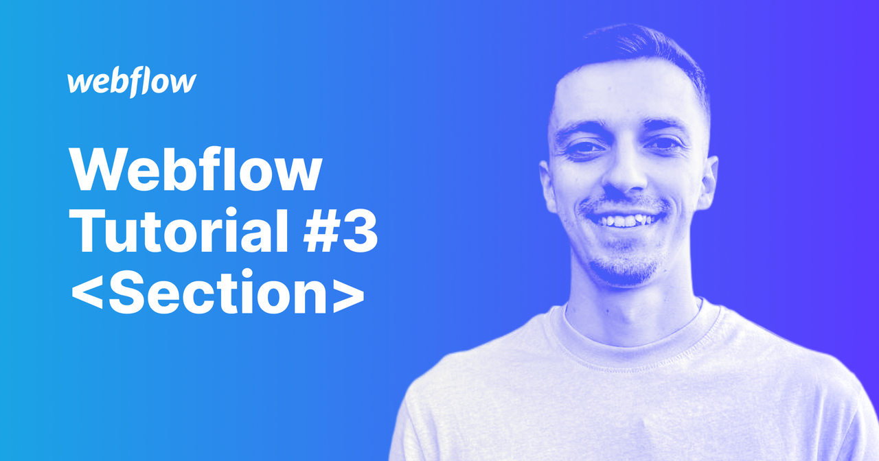 Webflow Tutorial #3. Елемент <Section>